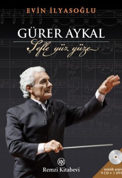 Gürer Aykal, Şefle Yüz Yüze (9 CD - 1 DVD) Gürer Aykal, Şefle Yüz Yüze (9 CD - 1 DVD)