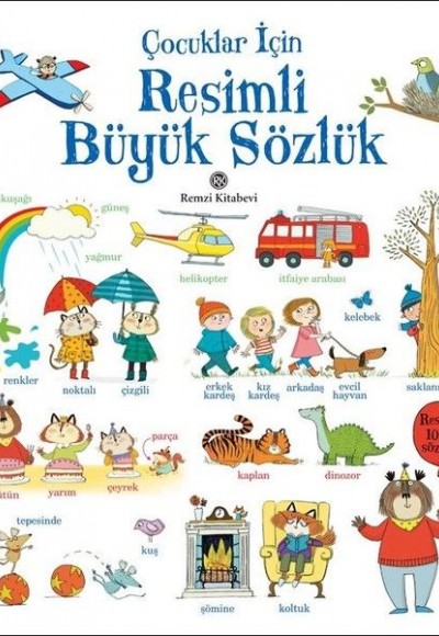 Çocuklar İçin Resimli Büyük Sözlük Çocuklar İçin Resimli Büyük Sözlük