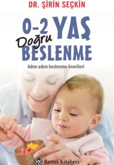 0-2 Yaş Doğru Beslenme 0-2 Yaş Doğru Beslenme