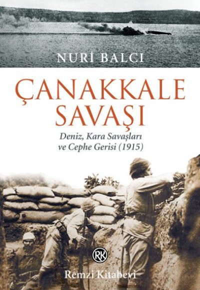 Çanakkale Savaşı Çanakkale Savaşı