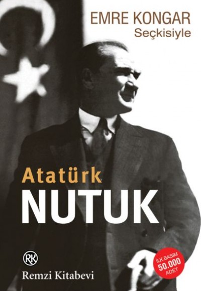 Emre Kongar Seçkisiyle Nutuk (Atatürk) Emre Kongar Seçkisiyle Nutuk (Atatürk)