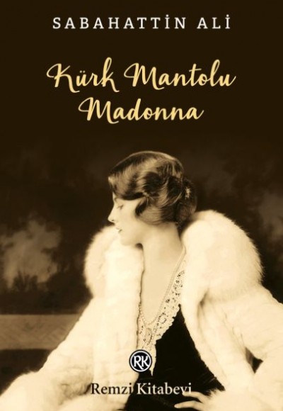 Kürk Mantolu Madonna Kürk Mantolu Madonna
