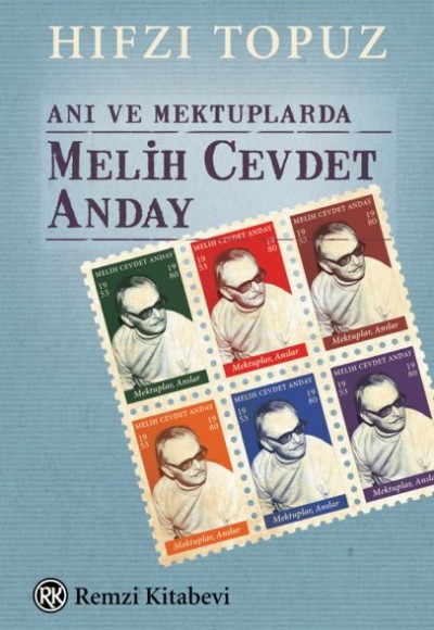 Anı ve Mektuplarda Melih Cevdet Anday Anı ve Mektuplarda Melih Cevdet Anday