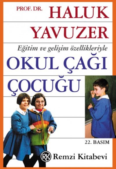 Okul Çağı Çocuğu Okul Çağı Çocuğu