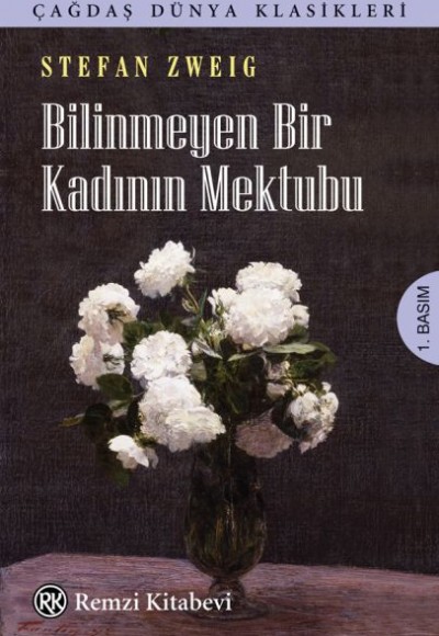 Bilinmeyen Bir Kadının Mektubu Bilinmeyen Bir Kadının Mektubu