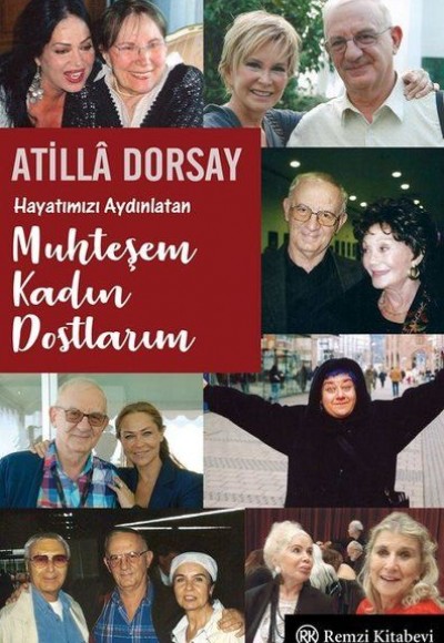 Hayatımızı Aydınlatan Muhteşem Kadın Dostlarım Hayatımızı Aydınlatan Muhteşem Kadın Dostlarım