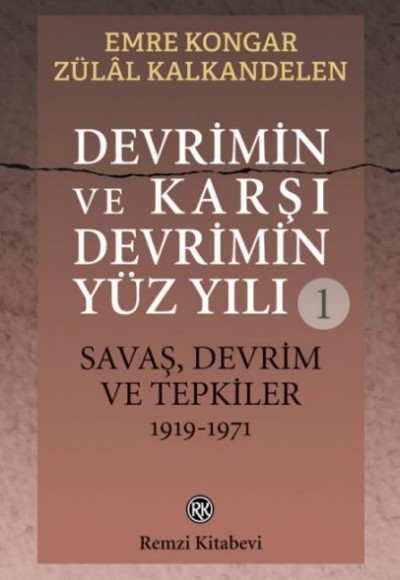 Devrimin ve Karşı Devrimin Yüz Yılı -1 Devrimin ve Karşı Devrimin Yüz Yılı -1