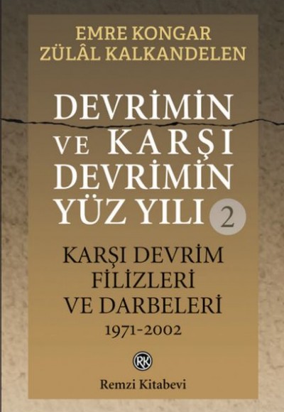 Devrimin ve Karşı Devrimin Yüz Yılı -2 Devrimin ve Karşı Devrimin Yüz Yılı -2
