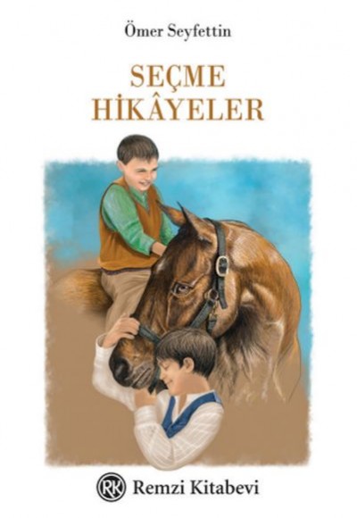 Seçme Hikâyeler Seçme Hikâyeler