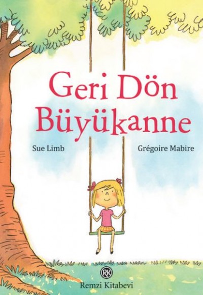 Geri Dön Büyükanne Geri Dön Büyükanne