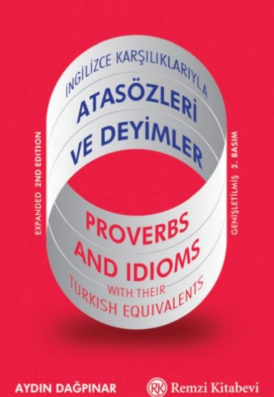 Atasözleri ve Deyimler İngilizce Karşılıklarıyla Atasözleri ve Deyimler İngilizce Karşılıklarıyla