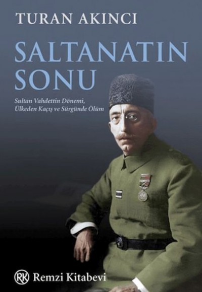 Saltanatın Sonu Saltanatın Sonu