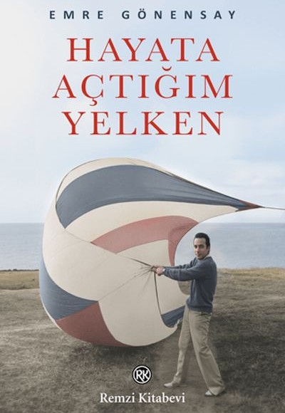 Hayata Açtığım Yelken Hayata Açtığım Yelken