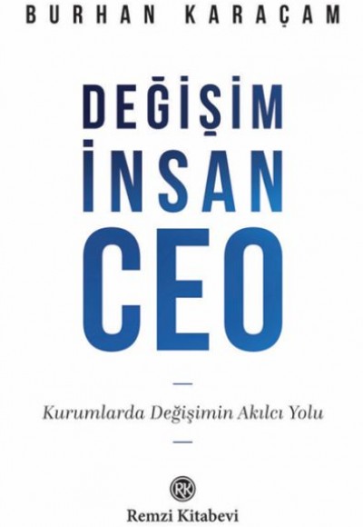 Değişim, İnsan, Ceo Değişim, İnsan, Ceo
