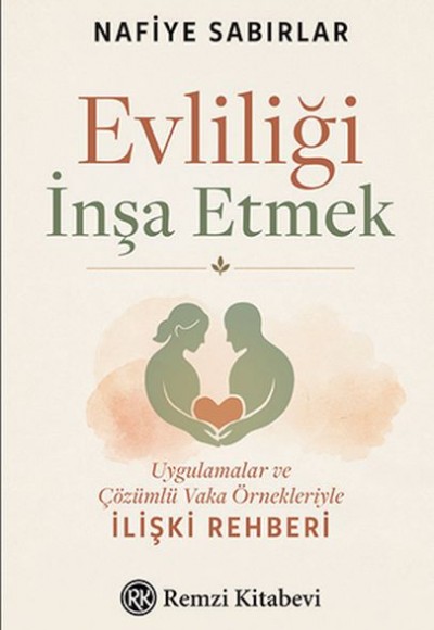 Evliliği İnşa Etmek Evliliği İnşa Etmek