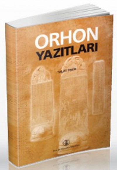 Orhon Yazıtları Orhon Yazıtları