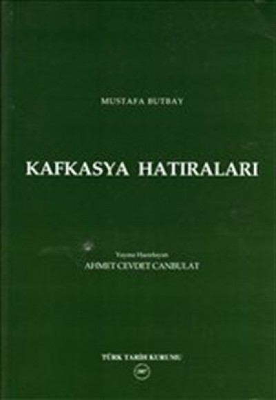 Kafkasya Hatıraları Kafkasya Hatıraları