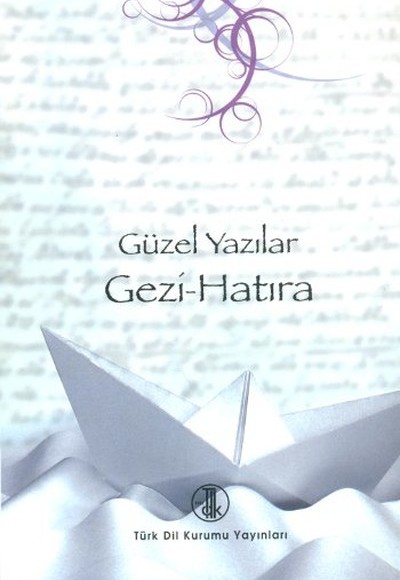 Güzel Yazılar - Gezi Hatıra Güzel Yazılar - Gezi Hatıra