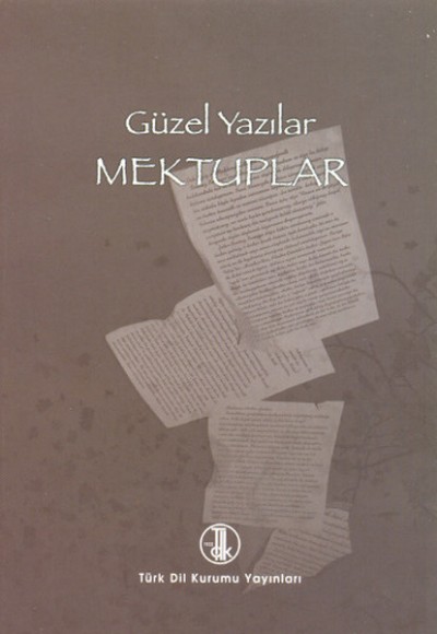 Güzel Yazılar - Mektuplar Güzel Yazılar - Mektuplar