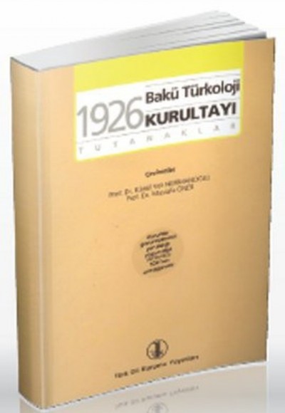 1926 Bakü Türkoloji Kurultayı 1926 Bakü Türkoloji Kurultayı