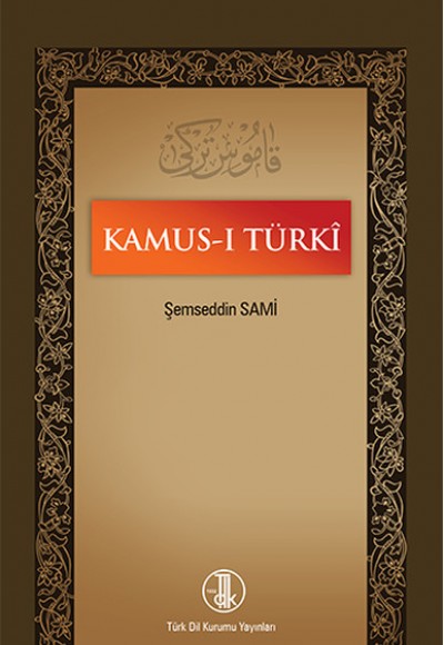 Kamus-ı Turki Kamus-ı Turki