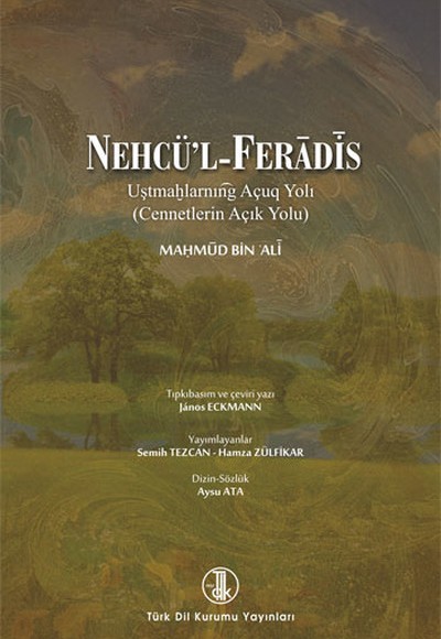 Nehcü'l - Feradis - Cennetlerin Açık Yolu Nehcü'l - Feradis - Cennetlerin Açık Yolu