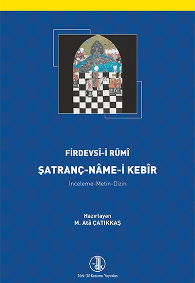 Satranç - Name-i Kebir Satranç - Name-i Kebir