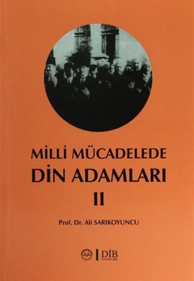 Milli Mücadele Din Adamları 2 Milli Mücadele Din Adamları 2