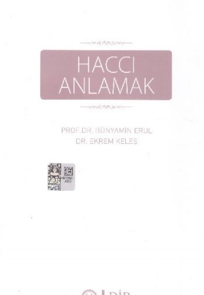 Haccı Anlamak Haccı Anlamak