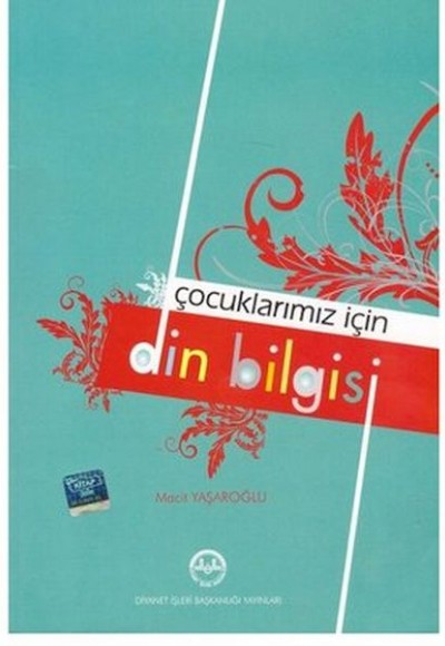 Çocuklarımız İçin Din Bilgisi Çocuklarımız İçin Din Bilgisi