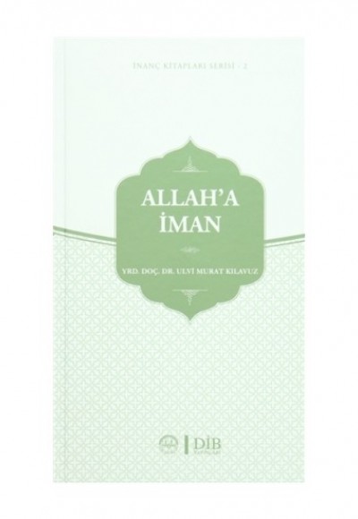 Allah`a İman Allah`a İman
