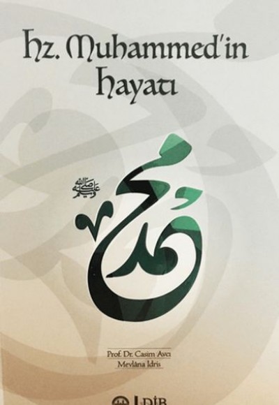 Hz. Muhammed'in Hayatı Hz. Muhammed'in Hayatı