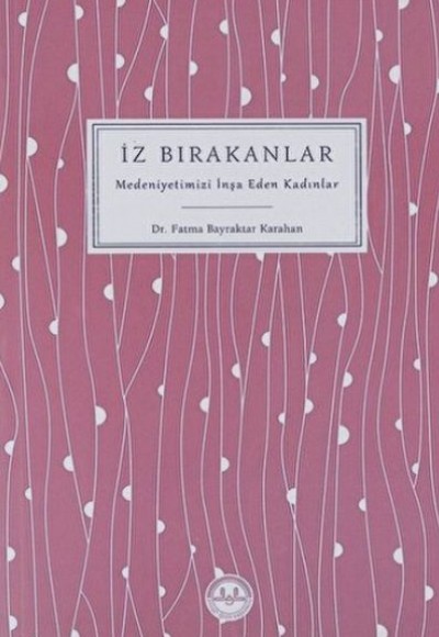 İz Bırakanlar İz Bırakanlar