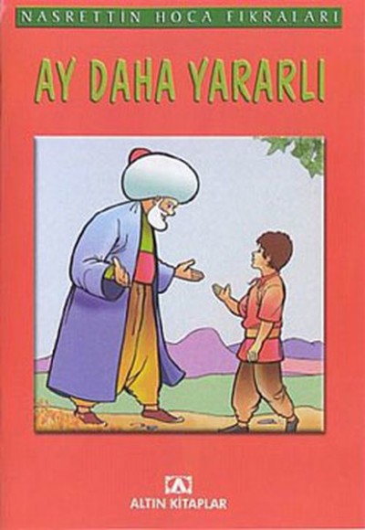 Nasrettin Hoca Fıkraları Ay Daha Yararlı Nasrettin Hoca Fıkraları Ay Daha Yararlı