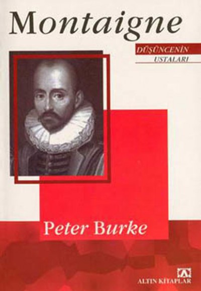 Düşüncenin Ustaları Montaigne Düşüncenin Ustaları Montaigne