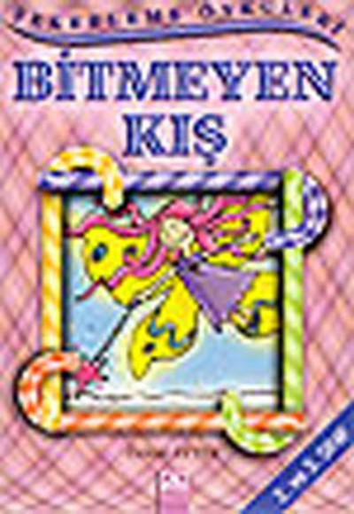 Şekerleme Öyküleri - Bitmeyen Kış Şekerleme Öyküleri - Bitmeyen Kış