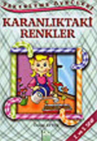 Şekerleme Öyküleri - Karanlıktaki Renkler Şekerleme Öyküleri - Karanlıktaki Renkler