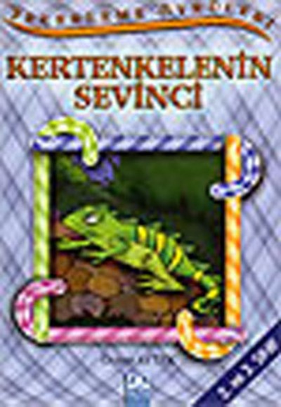 Şekerleme Öyküleri - Kertenkelenin Sevinci Şekerleme Öyküleri - Kertenkelenin Sevinci