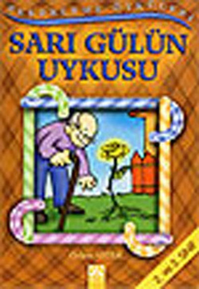 Şekerleme Öyküleri - Sarı Gülün Uykusu Şekerleme Öyküleri - Sarı Gülün Uykusu
