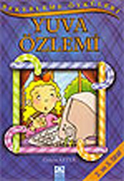 Şekerleme Öyküleri - Yuva Özlemi Şekerleme Öyküleri - Yuva Özlemi