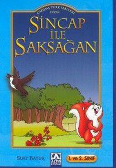 Çağdaş Türk Fablları Dizisi Sincap İle Saksağan Çağdaş Türk Fablları Dizisi Sincap İle Saksağan