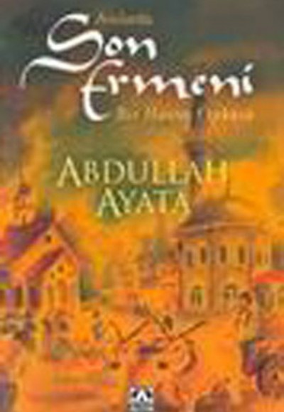 Anılarda Son Ermeni Anılarda Son Ermeni