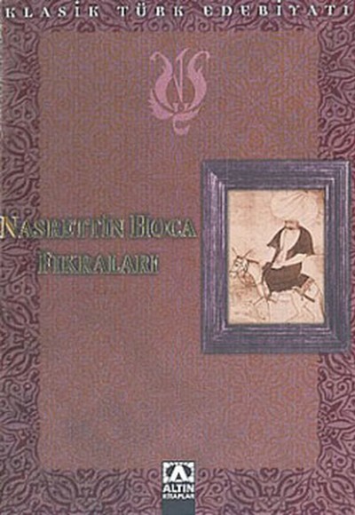 Nasrettin Hoca Fıkraları Nasrettin Hoca Fıkraları