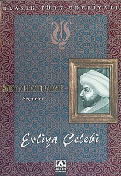 Seyahatname -Seçmeler Seyahatname -Seçmeler