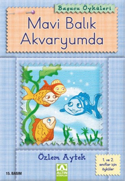 Başucu Öyküleri / Mavi Balık Akvaryumda Başucu Öyküleri / Mavi Balık Akvaryumda