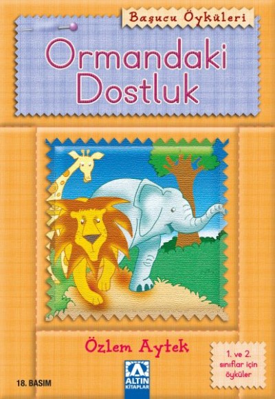 Başucu Öyküleri / Ormandaki Dostluk Başucu Öyküleri / Ormandaki Dostluk