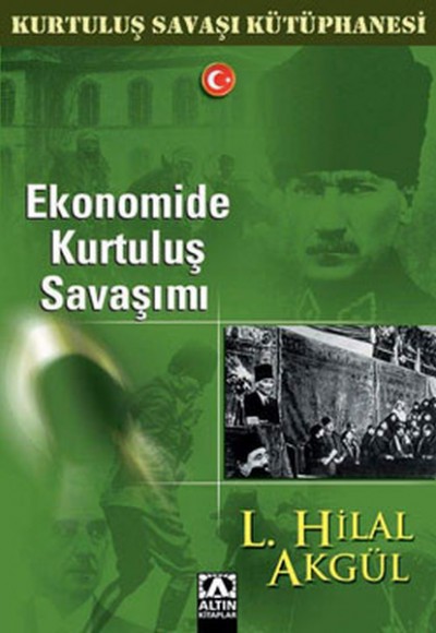 Ekonomide Kurtuluş Savaşı mı? Ekonomide Kurtuluş Savaşı mı?