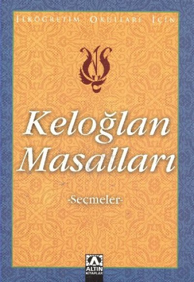 Keloğlan Masalları - Seçmeler Keloğlan Masalları - Seçmeler