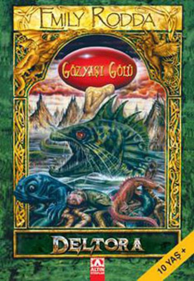 Deltora - Gözyaşı Gölü Deltora - Gözyaşı Gölü