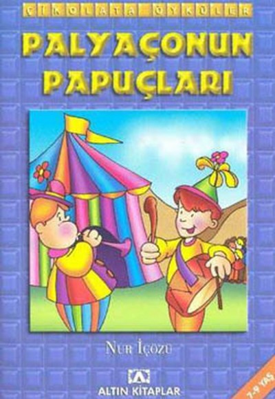 Çikolata Öyküler:Palyaçonun Papuçları Çikolata Öyküler:Palyaçonun Papuçları